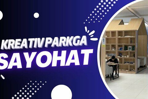 “Kreativ sanoat parklari” tashkil qilinadi